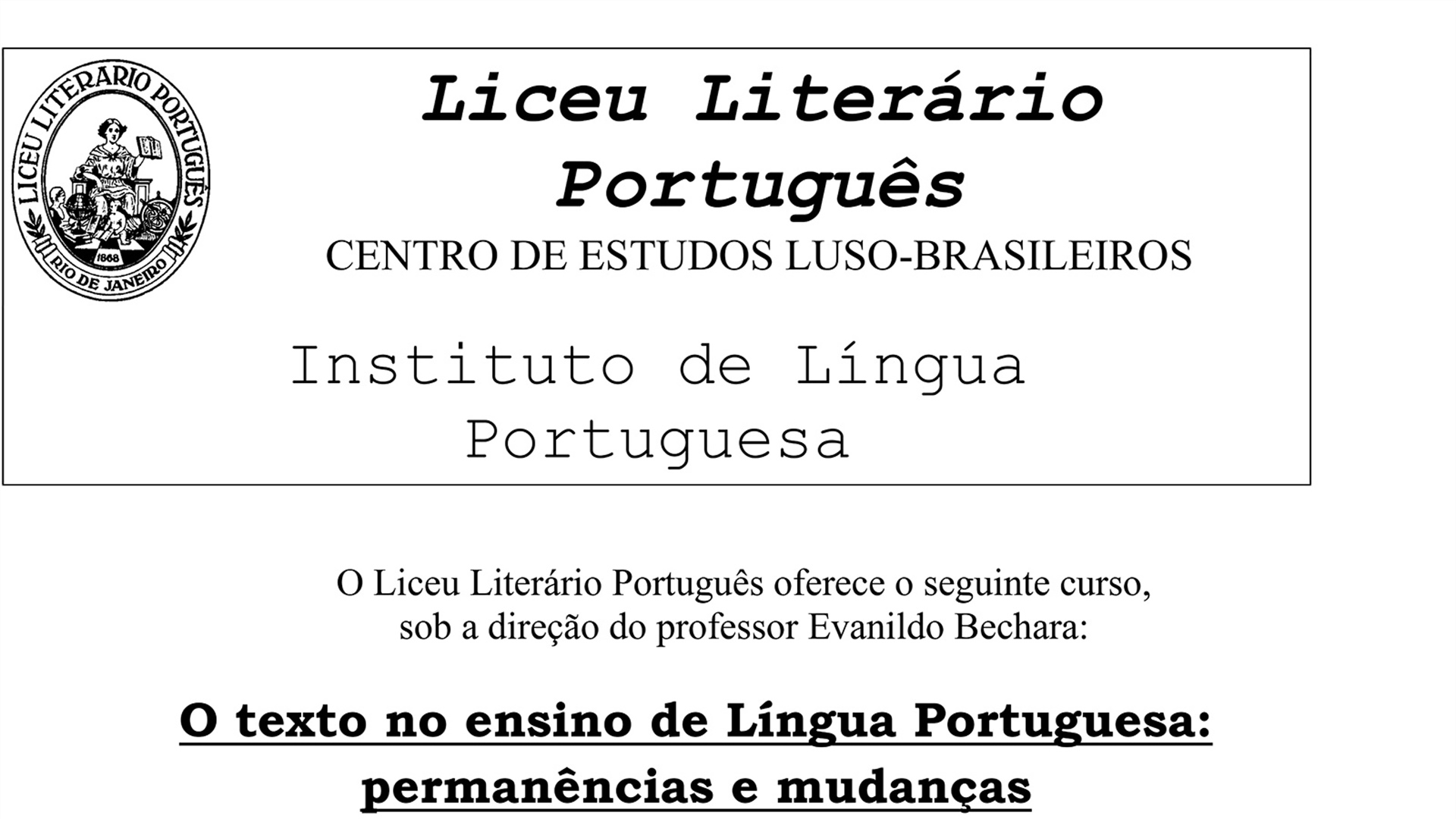 O texto no ensino de Língua Portuguesa: permanências e mudanças