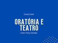 ORATÓRIA E TEATRO